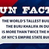 The world’s tallest building, the Burj Khalifa in Dubai, is more than twice the height of NYC’s Empire State Building