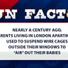 Nearly a century ago, parents living in London apartments used to suspend wire cages outside their windows to 