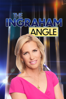 The Ingraham Angle